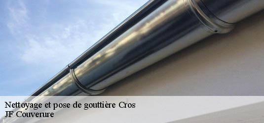 Nettoyage et pose de gouttière  cros-30170 JF Couverure