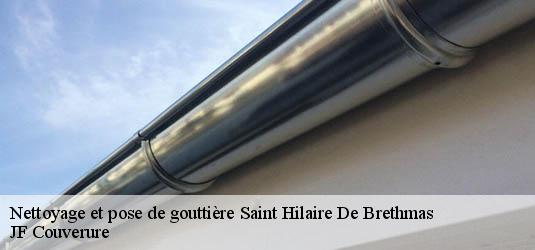 Nettoyage et pose de gouttière  saint-hilaire-de-brethmas-30560 JF Couverure